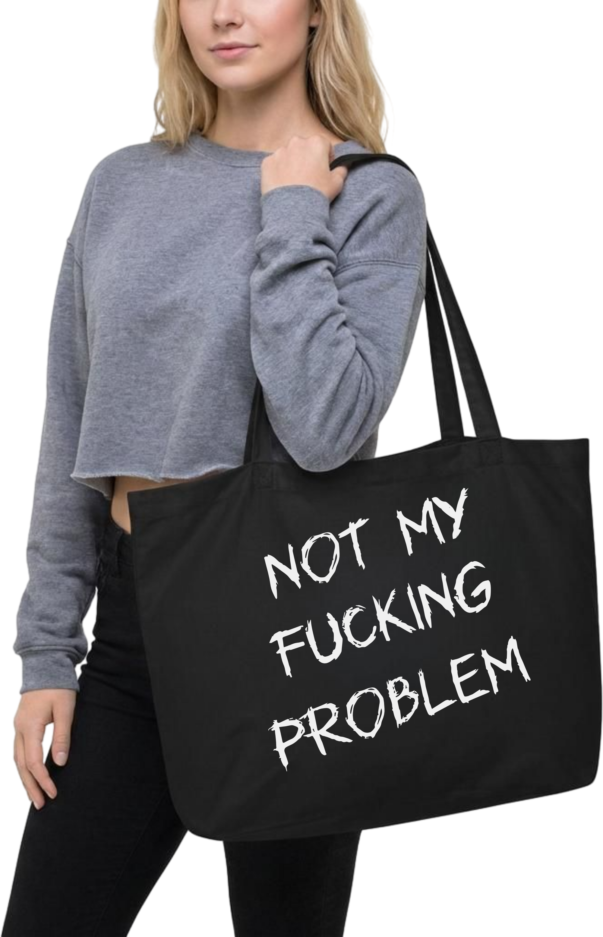 NOT MY FUCKING PROBLEM torba bawełniana