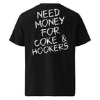 Czarna koszulka t-shirt z dużym białym napisem NEED MONEY FOR COKE & HOOKERS na plecach, bawełna organiczna.