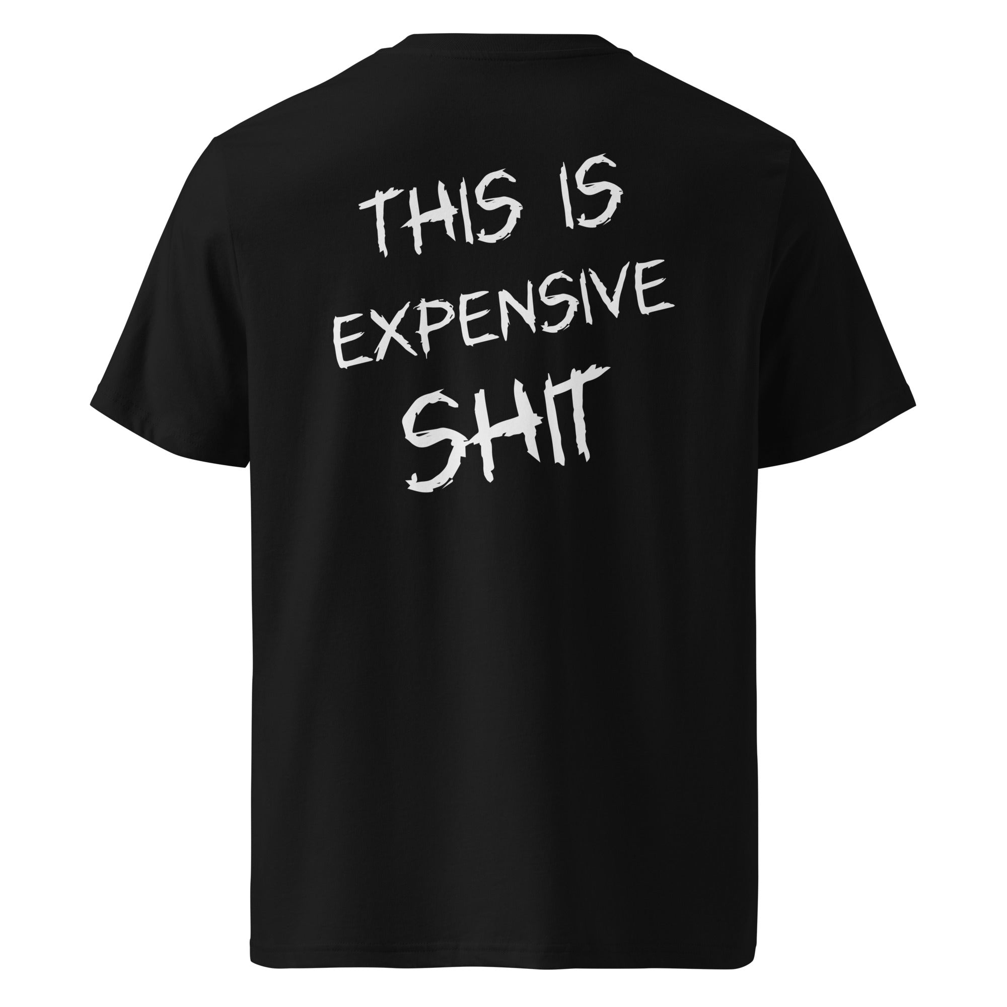 Czarna koszulka t-shirt z dużym białym napisem THIS IS EXPENSIVE SHIT na plecach, bawełna organiczna premium.