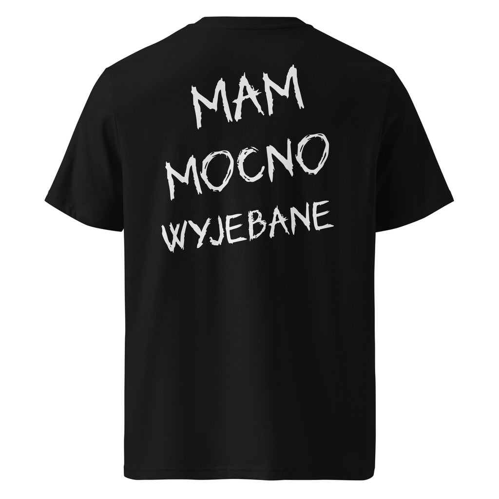 Czarna koszulka t-shirt organic cotton z dużym białym napisem MAM MOCNO WYJEBANE na plecach