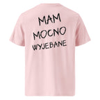 Różowa koszulka t-shirt organic cotton z dużym czarnym napisem MAM MOCNO WYJEBANE na plecach