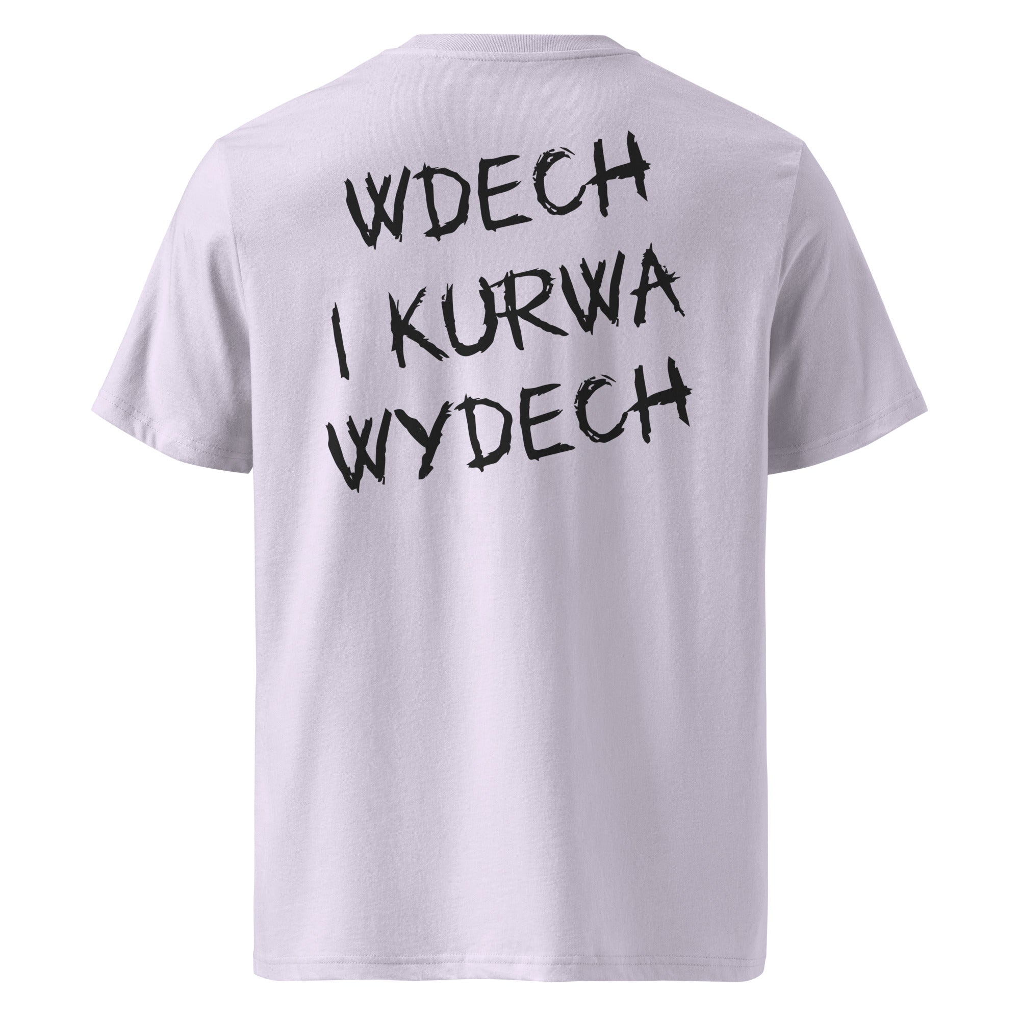 Tył lawendowej koszulki unisex z czarnym napisem "WDECH I KURWA WYDECH" czcionką stylizowaną na pędzel.